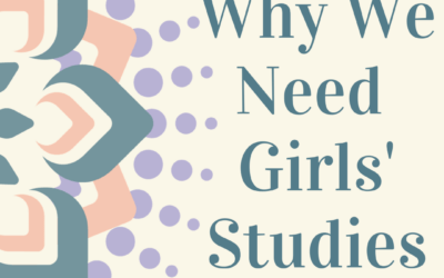 Why We Need Girls’ Studies: Miranda Sachs