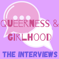 Queerness and Girlhood