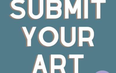 CALL FOR ARTIST SUBMISSIONS