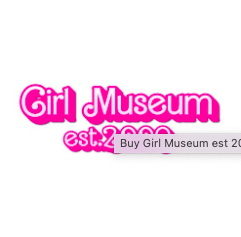 Girl Museum